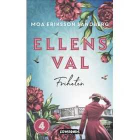Ellens Val Friheten-Moa Eriksson Sandberg