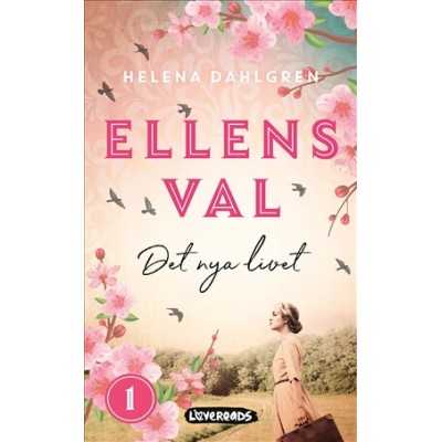 Ellens Val Det Nua Livet-Helena Dahlgren