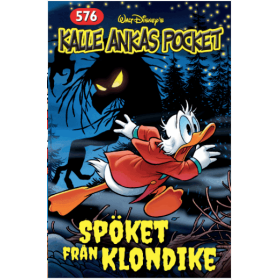Kalle Ankas Pocket 576 Spöket från Klondike bokomslag