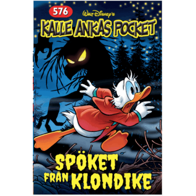 Kalle Ankas Pocket 576 Spöket från Klondike bokomslag